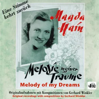 Magda Hain: Melody of My Dreams by Magda Hain