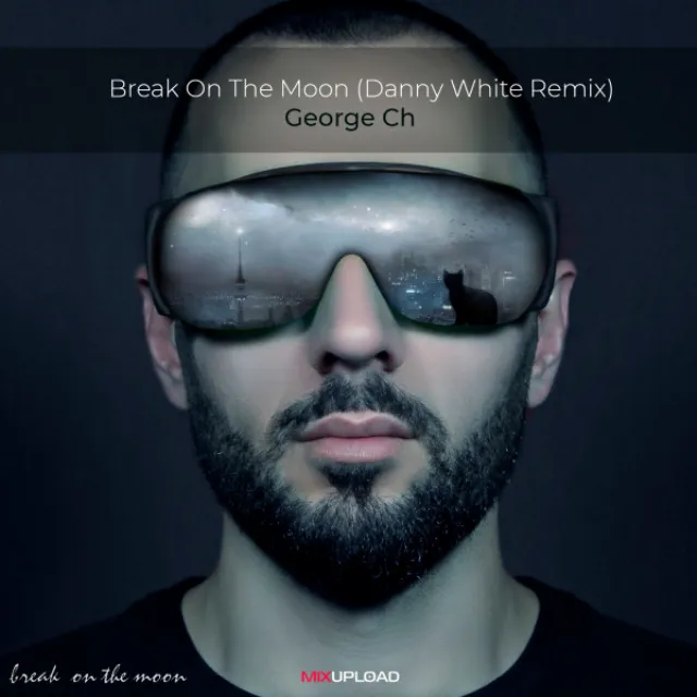 Break On The Moon - Danny White Remix