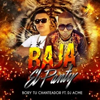 Baja el Panty by Bory Tu Chanteador