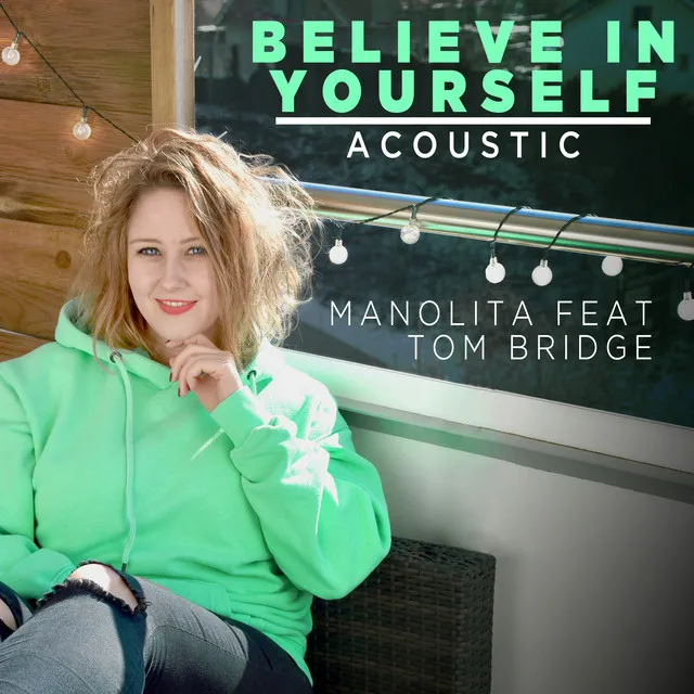 Believe in Yourself - Acoustic Version