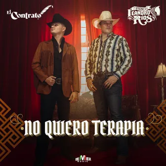 No Quiero Terapia by El Contrato