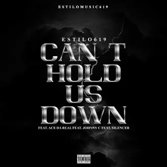 Cant Hold Us Down by Estilo619