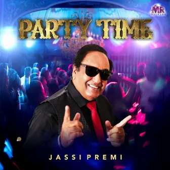 Party Time by Jassi Premi