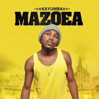 Mazoea by Kayumba