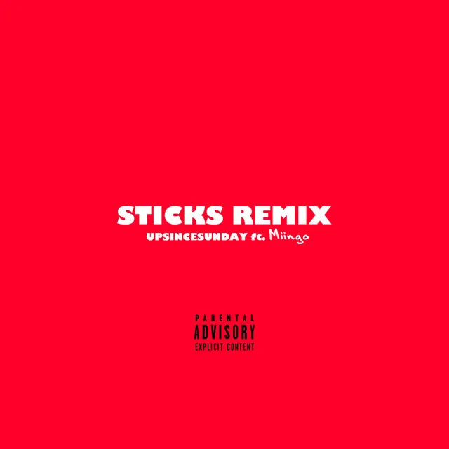 Sticks - Remix