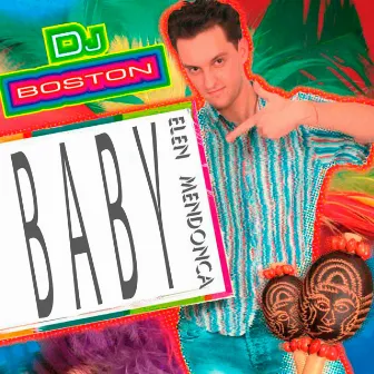 Baby by DJ Boston