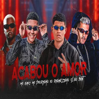 Acabou o Amor by Eo Renanzinho