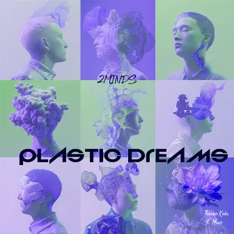 Plastic Dreams by 2Minds