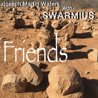 Friends by Joseph Martin Waters