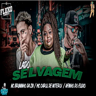 Lado Selvagem by MC Carol de Niterói