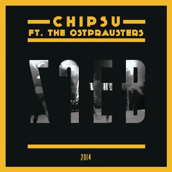 Zjeb feat. The Ostprausters by Chipsu