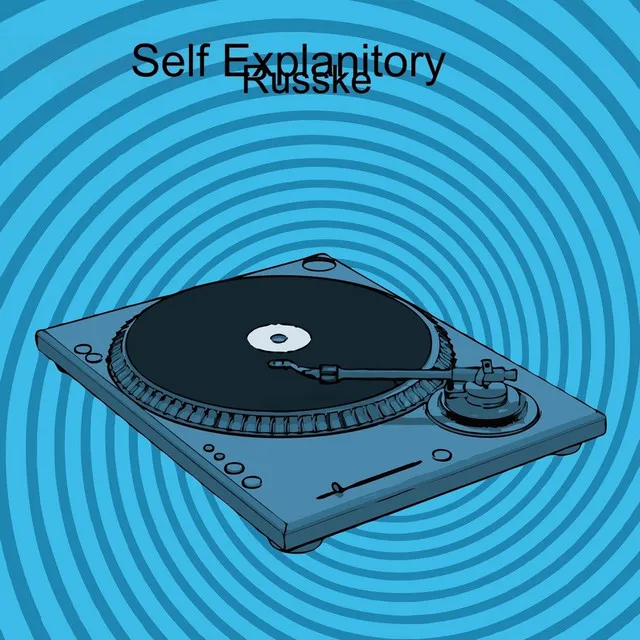 Self Explanitory (feat. Arun Verone)