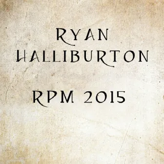 RPM by Ryan Halliburton