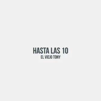 HASTA LAS 10 by Fat Kidz