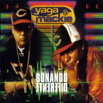 Sonando Diferente by Yaga & Mackie