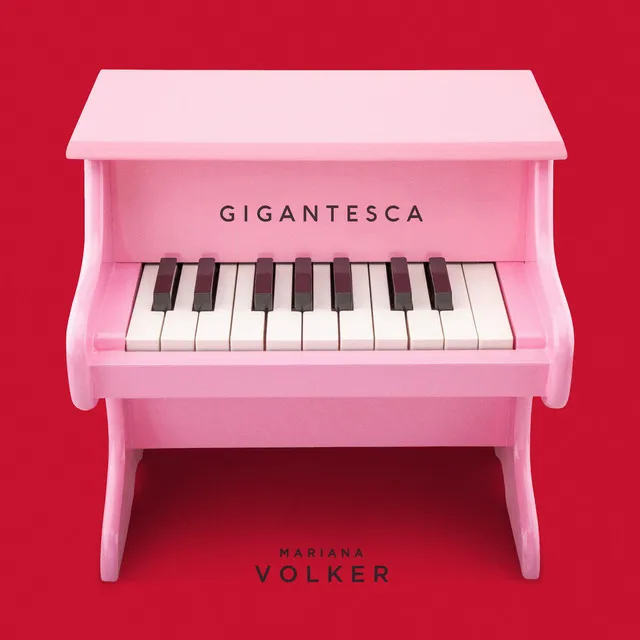 GIGANTESCA (Versão Piano)