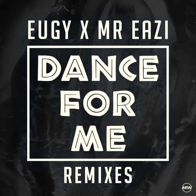 Dance For Me (Eugy X Mr Eazi) - 5&Dime Remix