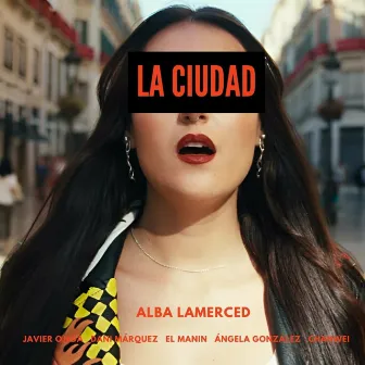 La Ciudad by Alba LaMerced