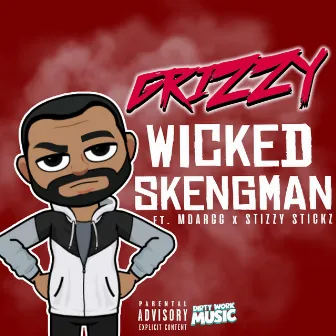 Wicked Skengman by GR1ZZY