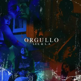 Orgullo by Lex & L.A