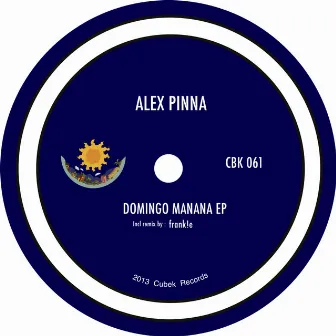 Domingo Manana EP by Alex Pinna