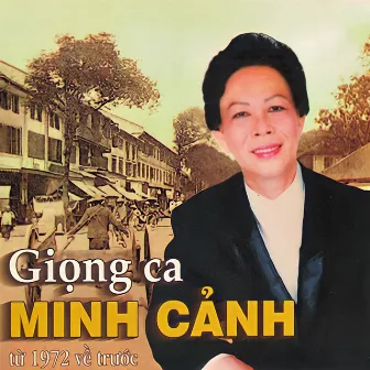 Giọng Ca Minh Cảnh by Minh Cảnh