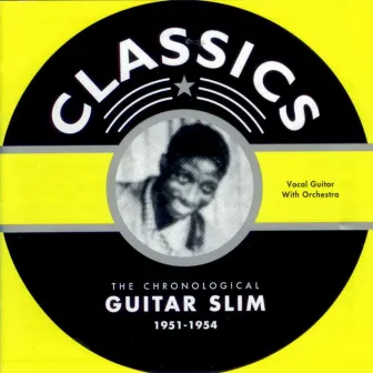 Guitar Slim 1951-1954 by Guitar Slim