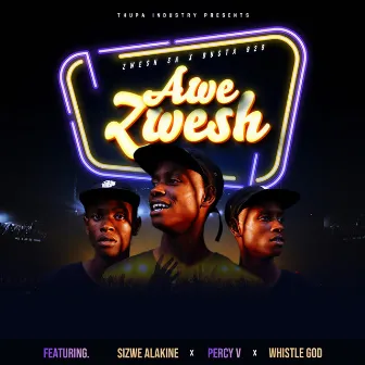 Awe Zwesh by Zwesh SA