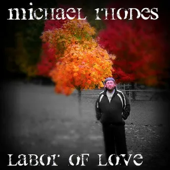 Labor of Love by Michael Rhodes