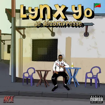 Je décompresse by Lynx Yo