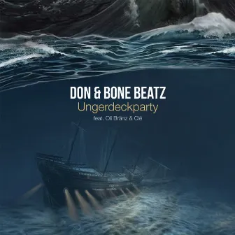 Ungerdeckparty by Don