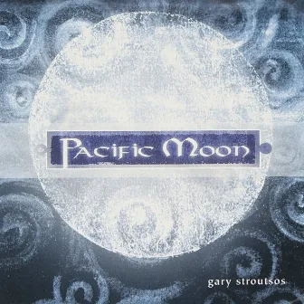 Pacific Moon by Gary Stroutsos