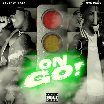 On Go by Stuckup Kala