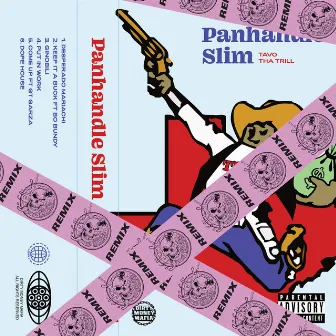 Panhandle Slim (Chopped & Screwed Remix) by DJ Skeme817