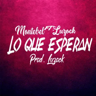 Lo Intentan by Luzock