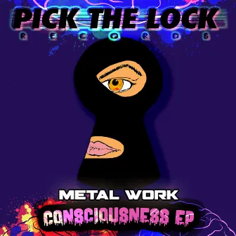 Consciousness EP by Metal Work