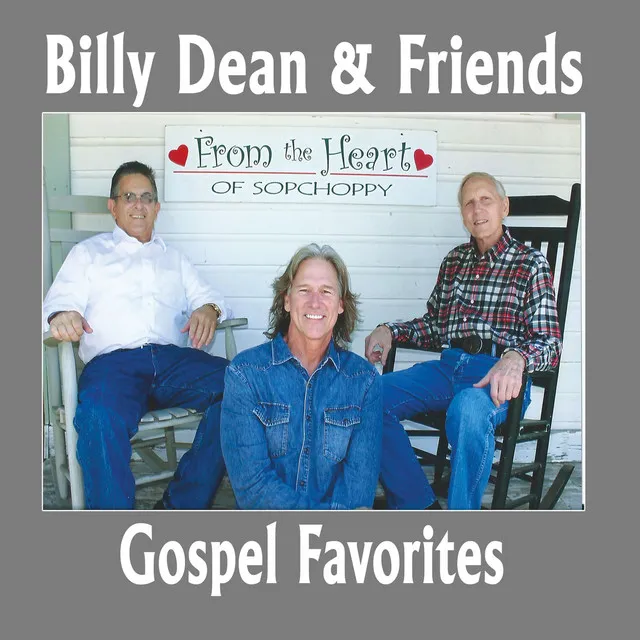 Billy Dean and Friends Gospel Favorites