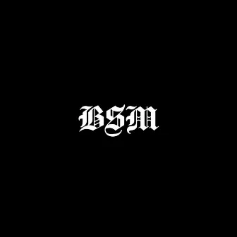 BSM by Naze