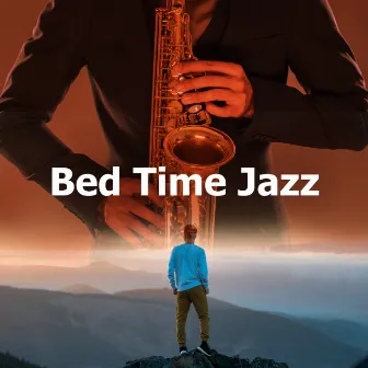 Bed Time Jazz by Unknown Artist