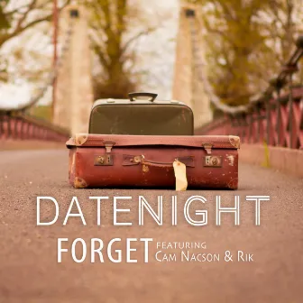 Forget by Date Night