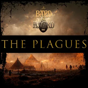 The Plagues by Bard ov Asgard