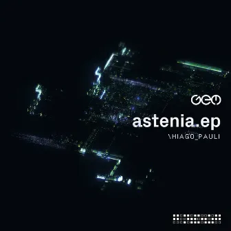 Astenia EP by Hiago Pauli