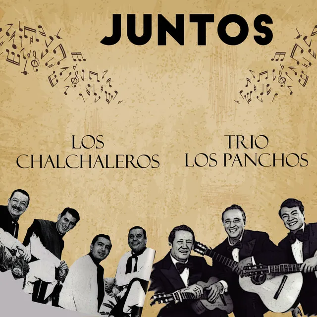 Juntos-Los Chalchaleros-Trio los Panchos