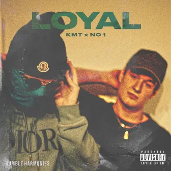 LOYAL by NO 1