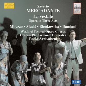 Mercadante: Vestale (La) by Cracow Philharmonic Orchestra