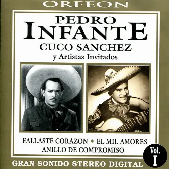 Pedro Infante y Cuco Sanchez by Cuco Sánchez