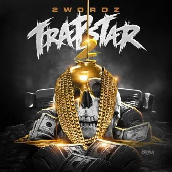 Trap Star 2 by 2wordz