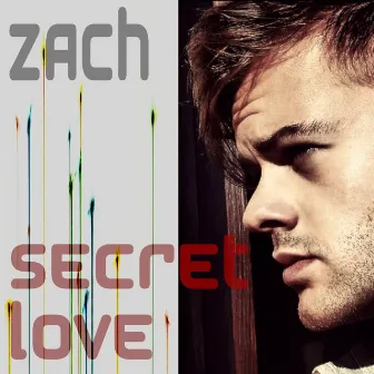 Secret Love by Zach