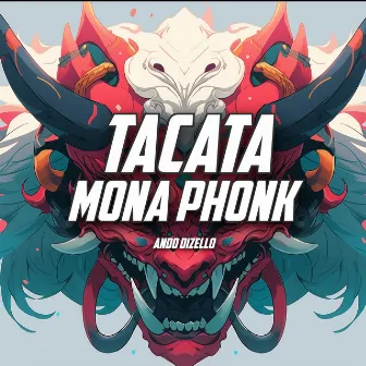 Tacata Mona Phonk by Ando Dizello