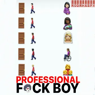 Professional Fuck Boy (Radio Edit) by Rod Rhaspy